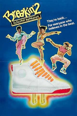 Breakin' 2: Electric Boogaloo [HD] (1984 CB01)