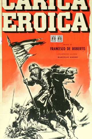 Carica eroica [B/N] [HD] (1952 CB01)