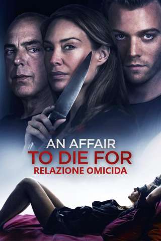 Relazione Omicida - An Affair to Die For [HD] (2019 CB01)