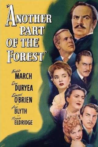 Un'altra parte della foresta [HD] (1948 CB01)