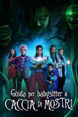 Guida per babysitter a caccia di mostri [HD] (2020 CB01)