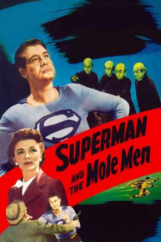 Superman and the Mole-Men [HD] (1951 CB01)