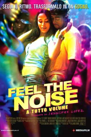 Feel the noise - A tutto volume [DVDrip] (2007 CB01)