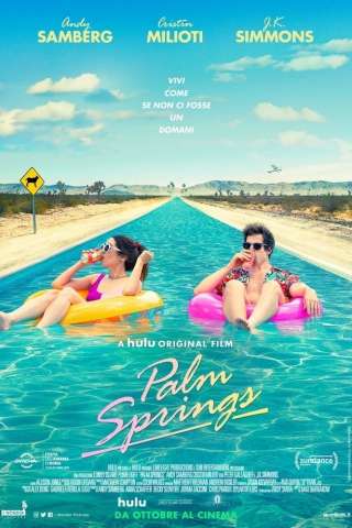 Palm Springs - Vivi come se non ci fosse un domani [HD] (2020 CB01)