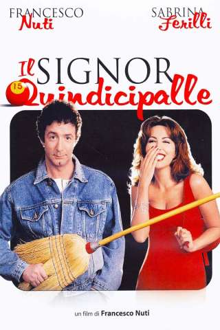 Il signor Quindicipalle [HD] (1998 CB01)