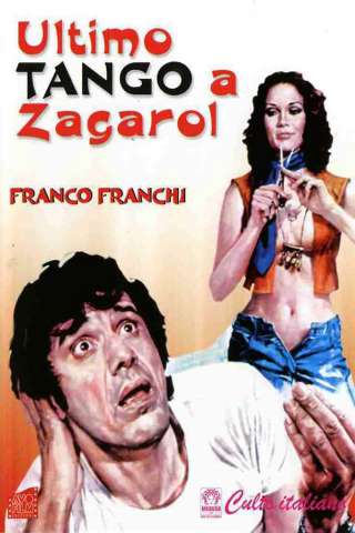 Ultimo tango a Zagarol [DVDrip] (1973 CB01)