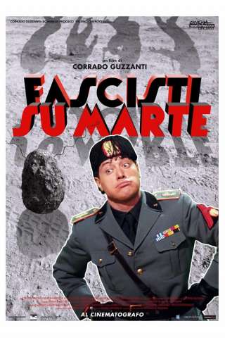 Fascisti su Marte [HD] (2006 CB01)