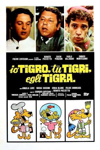 Io tigro, tu tigri, egli tigra [DVDrip] (1978 CB01)