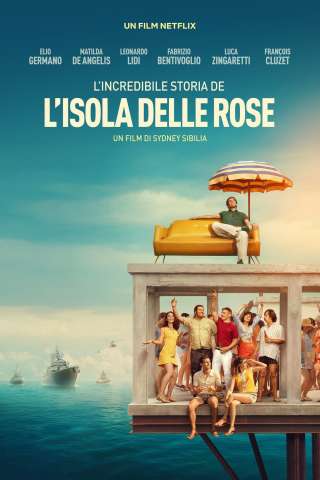 L'incredibile storia dell'isola delle rose [HD] (2020 CB01)