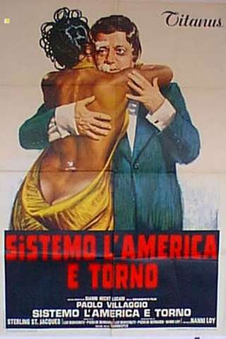 Sistemo l'America e torno [DVDrip] (1974 CB01)