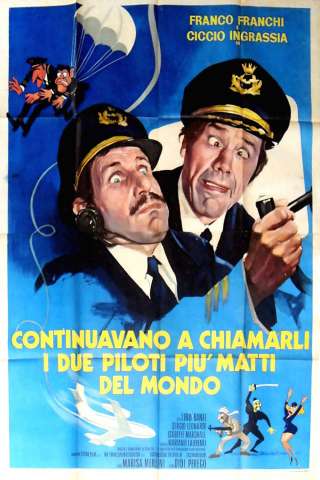 Continuavano a chiamarli i due piloti più matti del mondo [DVDrip] (1975 CB01)