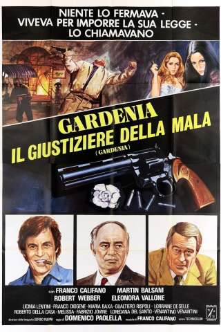 Gardenia, il giustiziere della mala [DVDrip] (1979 CB01)