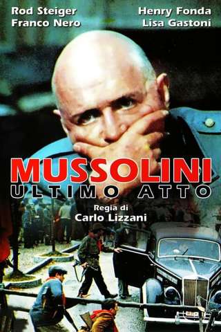 Mussolini - Ultimo atto [DVDrip] (1974 CB01)