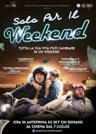 Solo per il weekend [DVDrip] (2016 CB01)