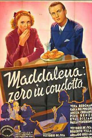 Maddalena... zero in condotta [DVDrip] (1940 CB01)