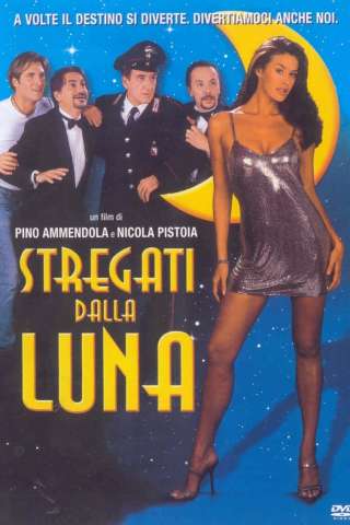 Stregati dalla luna [DVDrip] (2001 CB01)