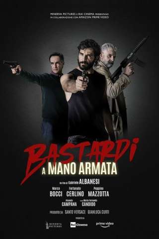 Bastardi a mano armata [HD] (2021 CB01)