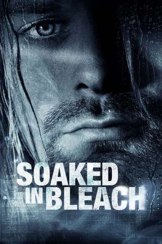 Soaked in Bleach [HD] (2015 CB01)