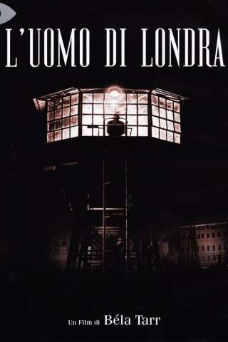 L'uomo di Londra [B/N] [HD] (2007 CB01)