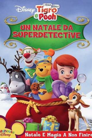 I miei amici Tigro e Pooh - Un Natale da Superdetective [HD] (2007 CB01)