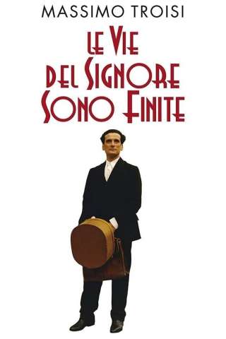 Le vie del Signore sono finite [HD] (1987 CB01)