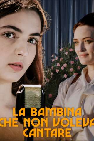 La bambina che non voleva cantare [HD] (2021 CB01)