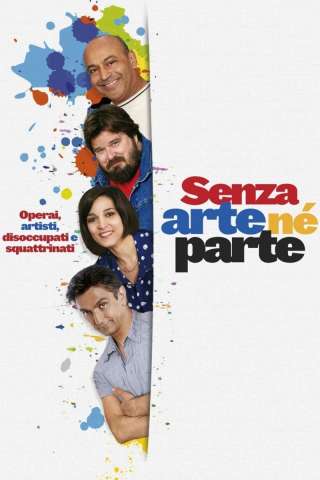 Senza arte né parte [DVDrip] (2011 CB01)