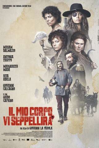 Il mio corpo vi seppellirà [HD] (2021 CB01)