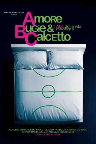 Amore, bugie e calcetto [DVDrip] (2008 CB01)