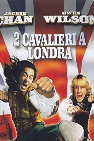 2 cavalieri a Londra [HD] (2003 CB01)