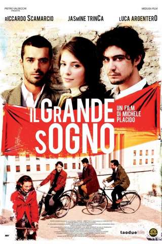 Il grande sogno [DVDrip] (2009 CB01)