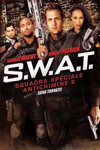 S.W.A.T. - Squadra Speciale Anticrimine 2 [HD] (2011 CB01)