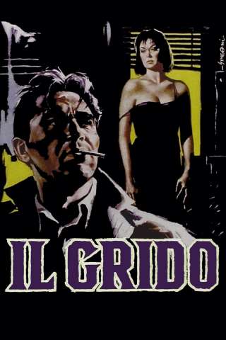 Il Grido [HD] (1957 CB01)