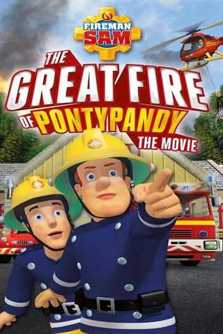 Fireman Sam: The Great Fire of Pontypandy [HD] (2010 CB01)