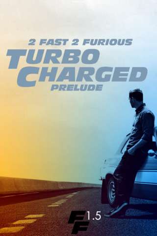 Turbo Charged Prelude to 2 Fast 2 Furious [HD] (2003 CB01)