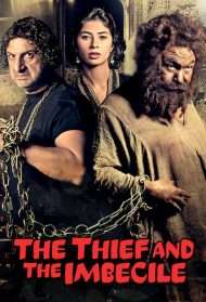 The Thief And The Imbecile [HD] (2013 CB01)