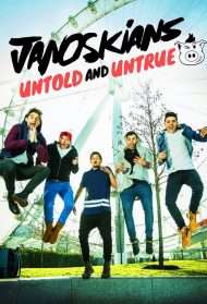 Janoskians: Untold and Untrue [HD] (2015 CB01)