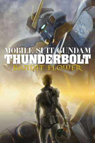 Mobile Suit Gundam Thunderbolt - Bandit Flower [HD] (2017 CB01)