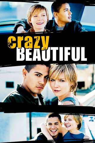 Crazy/Beautiful [HD] (2001 CB01)