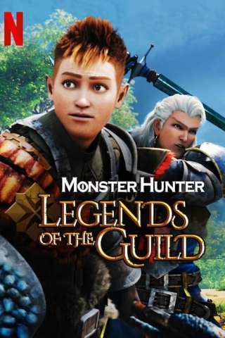 Monster Hunter: Legends of the Guild [HD] (2021 CB01)