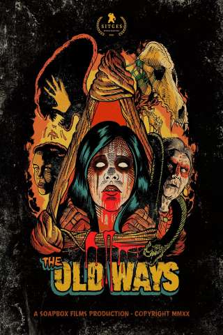 The Old Ways [HD] (2020 CB01)