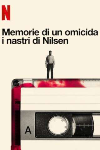 Memorie di un omicida - i nastri di Nilsen [HD] (2021 CB01)