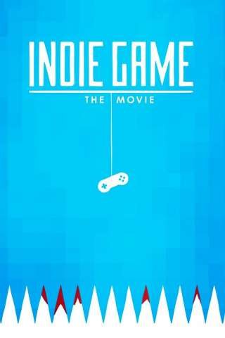 Indie Game: The Movie [HD] (2012 CB01)