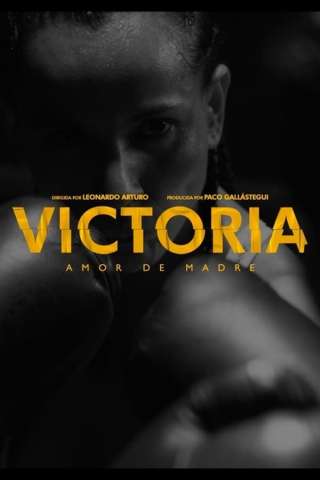 VICTORIA, Amor de Madre [HD] (2021 CB01)