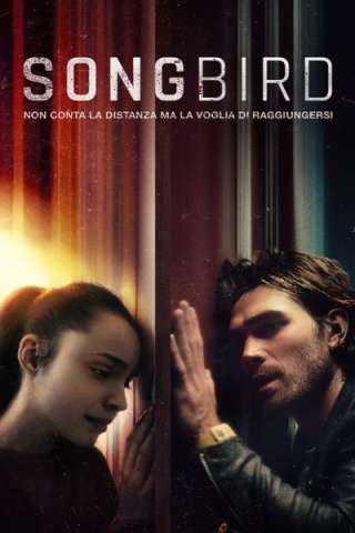 Songbird [HD] (2020 CB01)