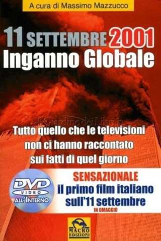 11 Settembre 2001 - Inganno Globale [HD] (2006 CB01)