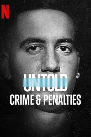 Untold: Crimes &amp; Penalties [HD] (2021 CB01)