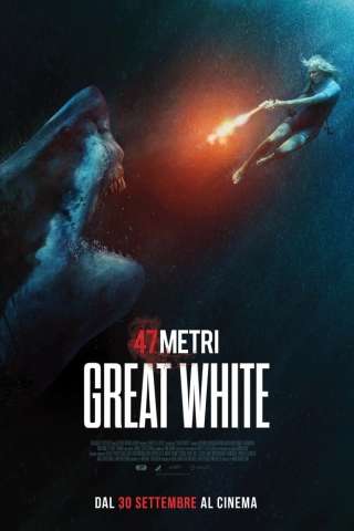 47 metri - Great White [HD] (2021 CB01)