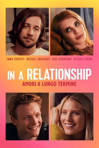 In a Relationship - Amori a lungo termine [HD] (2018 CB01)