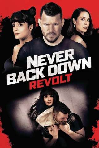 Never Back Down 4 - La rivolta [HD] (2021 CB01)